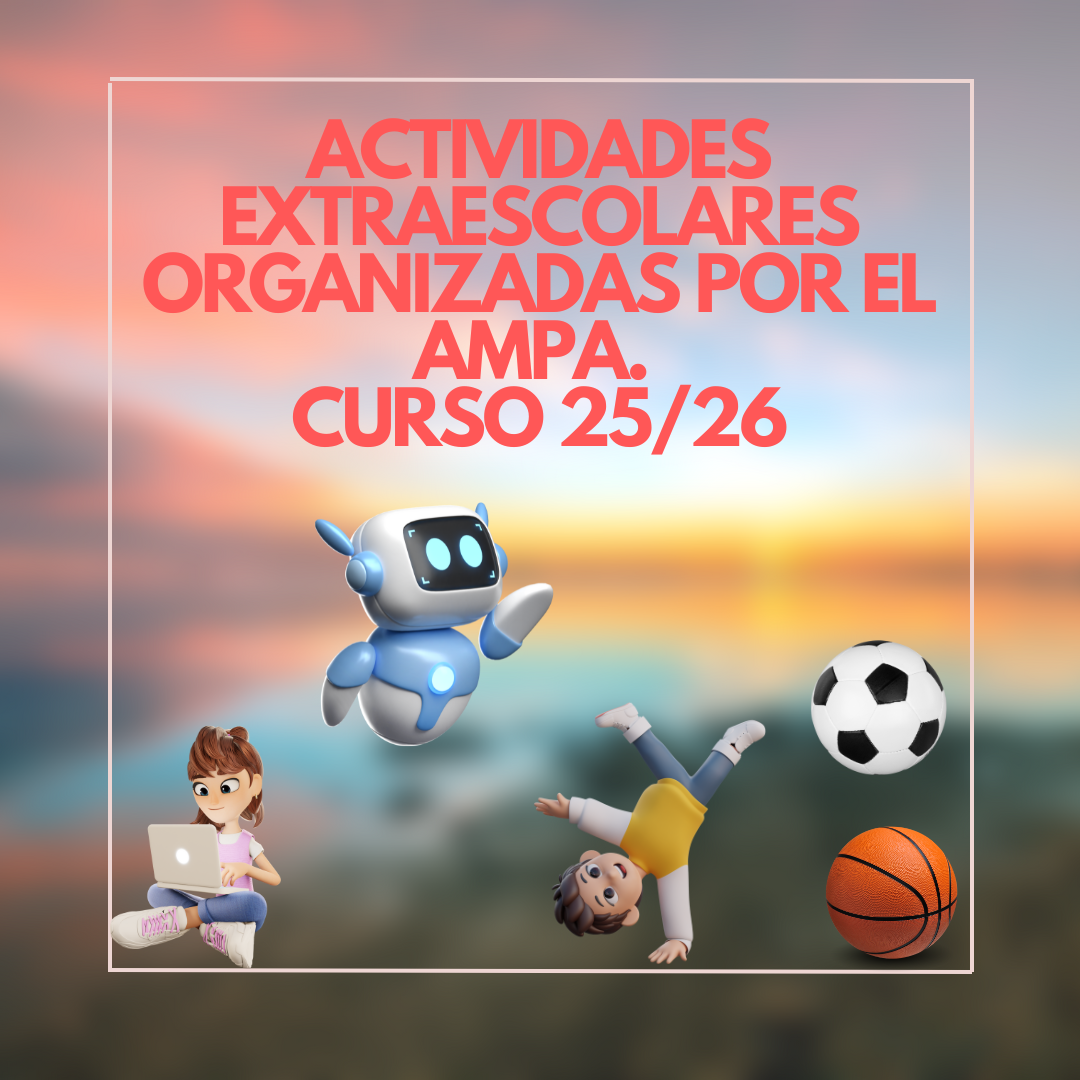 ACTIVIDADES EXTRAESCOLARES DEL AMPA 25_26